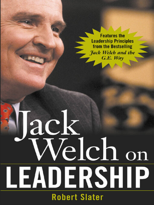 the life and times of jack welch the life and times of jack welch